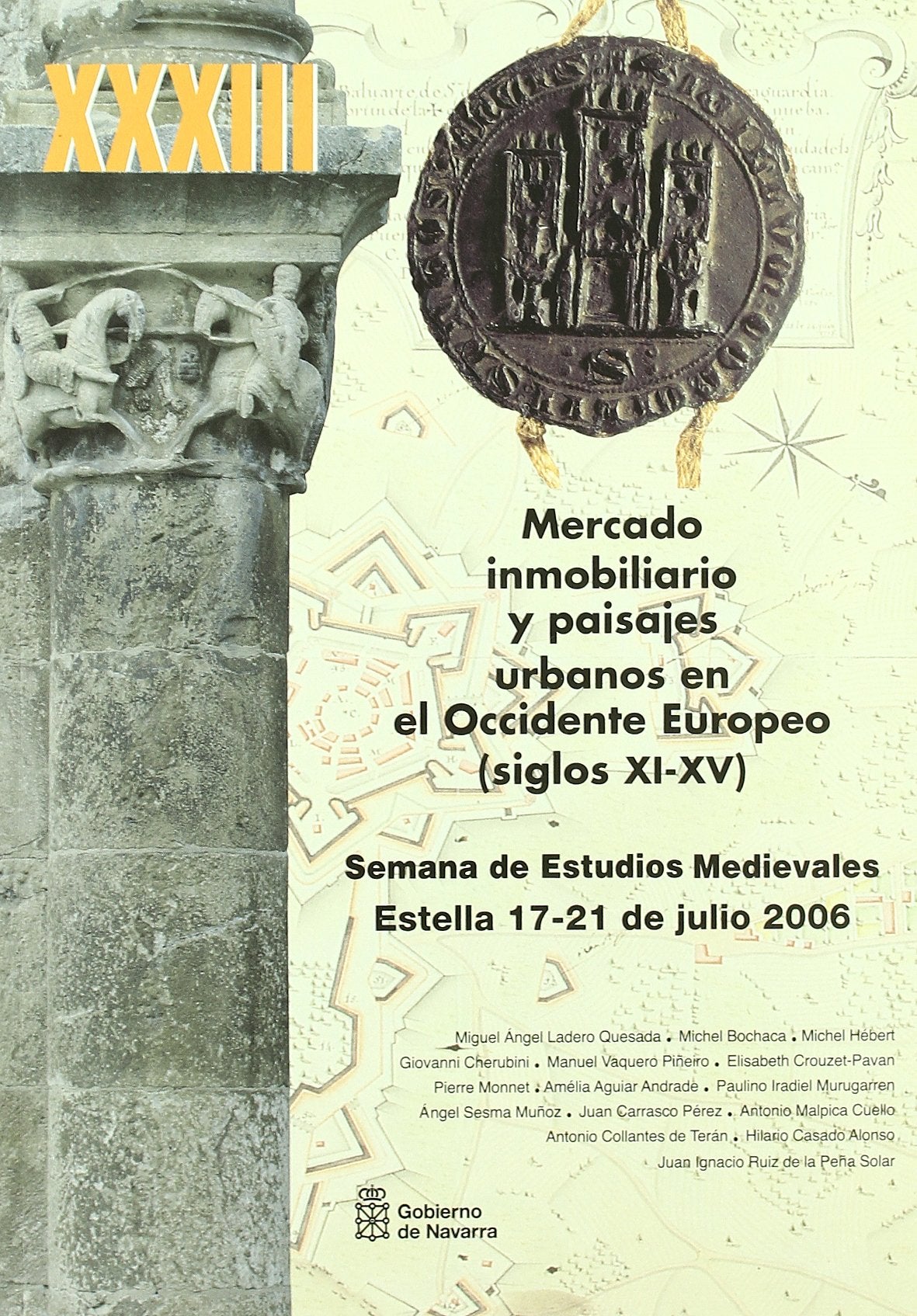 Mercado inmobiliario y paisajes urbanos en el occidente europeo, siglos XI-XV: Actas de la XXXIII Semana de Estudios Medievales de Estella (2006) Learning & Reference