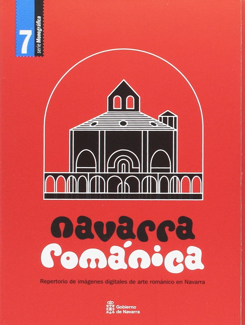 Navarra románica : repertorio de imágenes digitales de arte románico en Navarra Film, Art & Culture