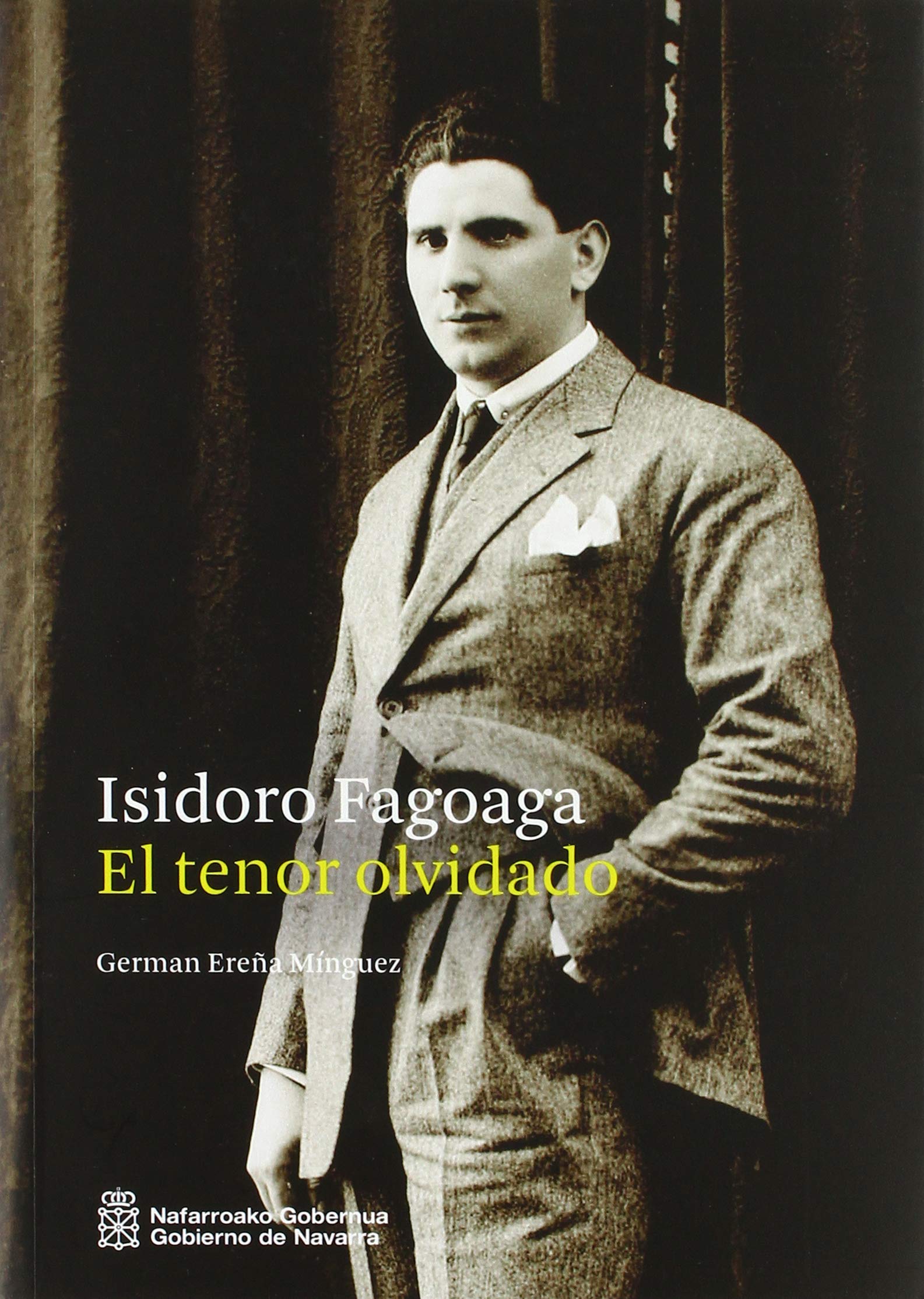 Isidoro Fagoaga. El tenor olvidado book