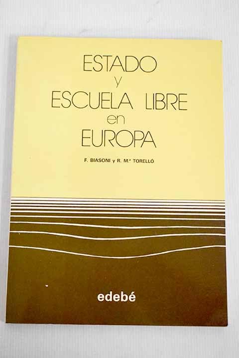Estado y escuela libre en Europa Books