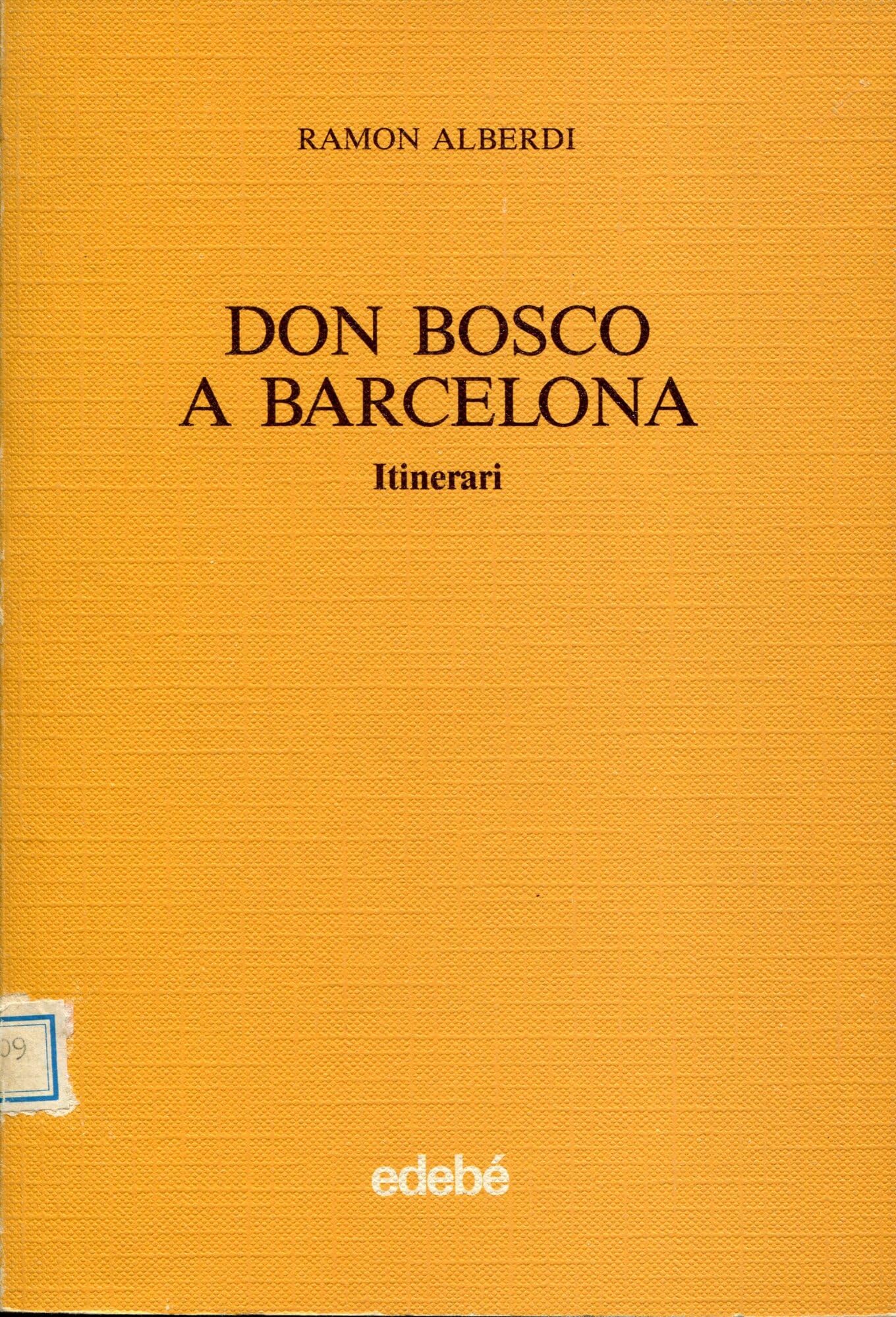 Don Bosco a Barcelona : itinerari centerari de la Books