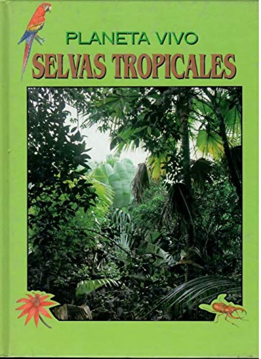 Planeta vivo, Selvas tropicales book