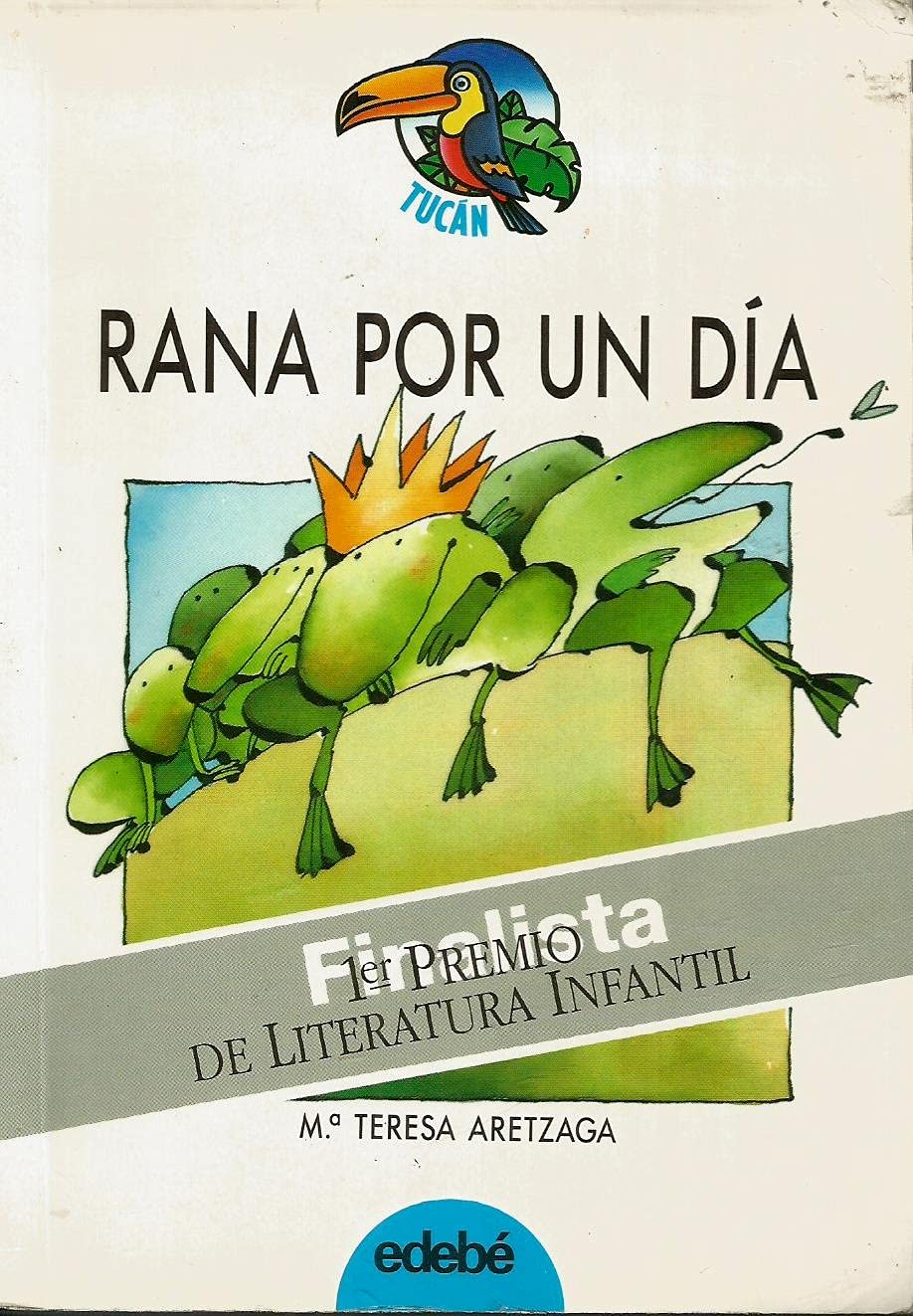 Rana por un día/ Frog For A Day Foreign Languages ​​& Dictionaries