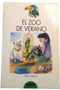 El zoo del verano/ The Summer Zoo Foreign Languages ​​& Dictionaries