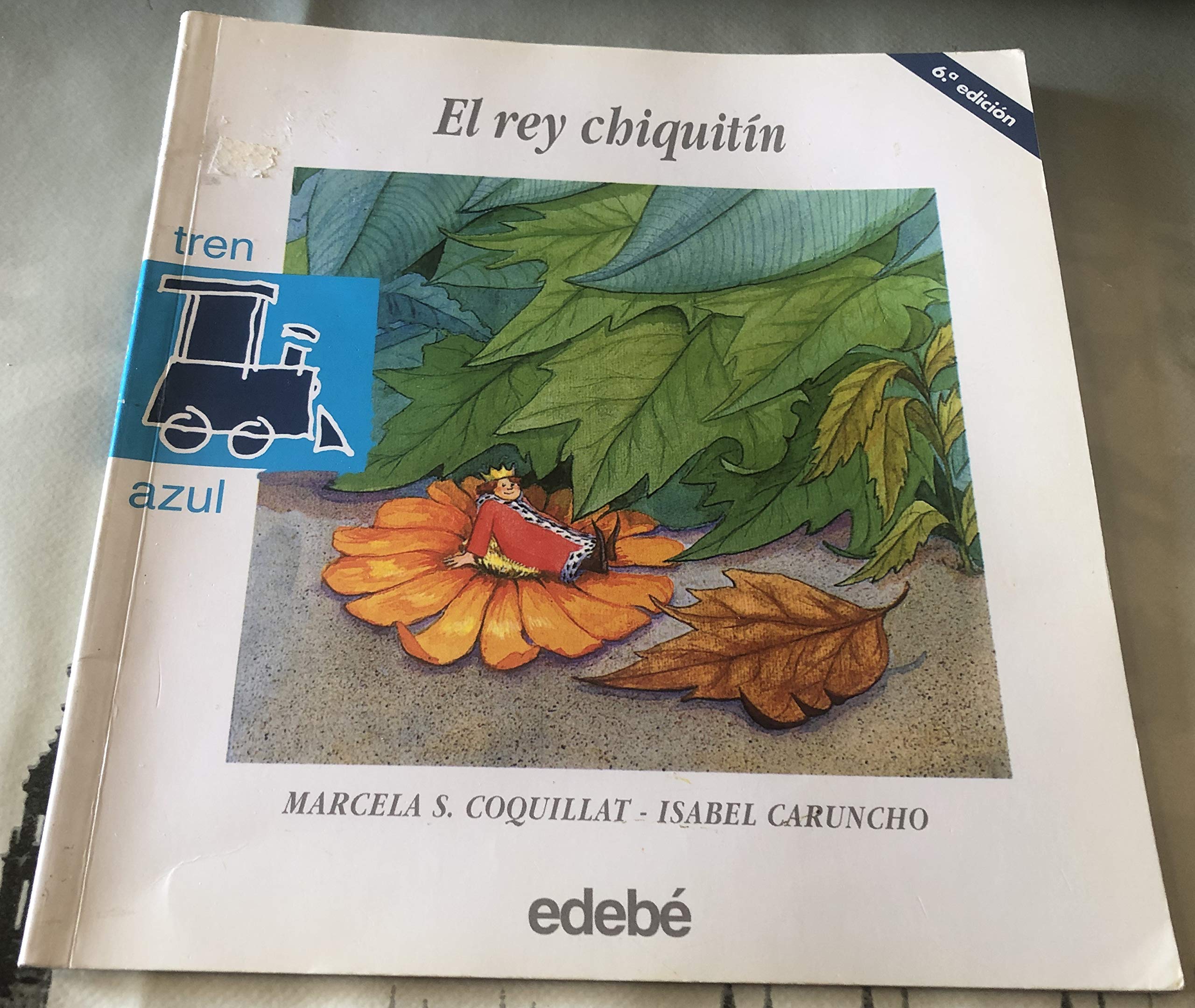 El Rey Chiquitin (Tren Azul) Books