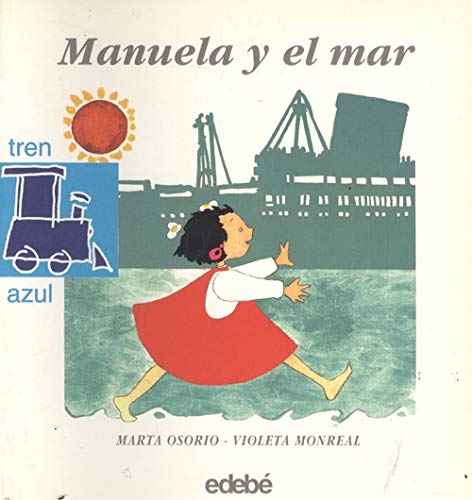 Manuela y el mar (Tren Azul) Books