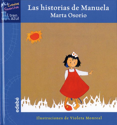 Manuela En El Campo / Manuela and the Countryside (Tren Azul/Blue Train Series) Foreign Languages ​​& Dictionaries