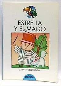 Estrella Y El Mago (Tucan Azul) Books