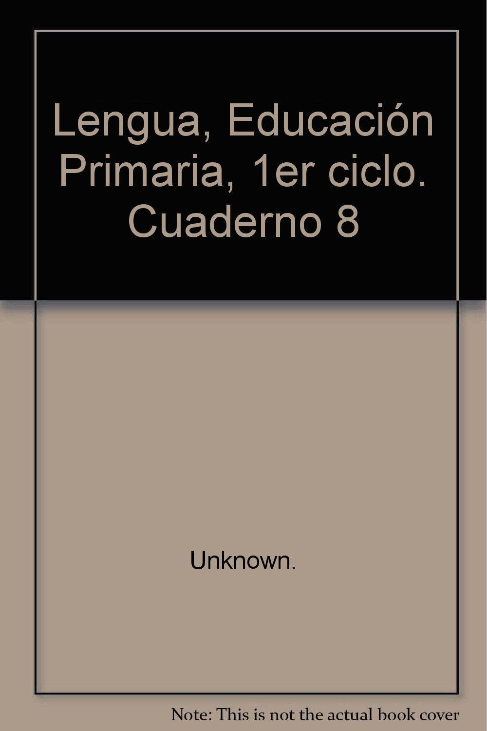 Lengua, educacion primaria, 1er ciclo. cuaderno 8 book