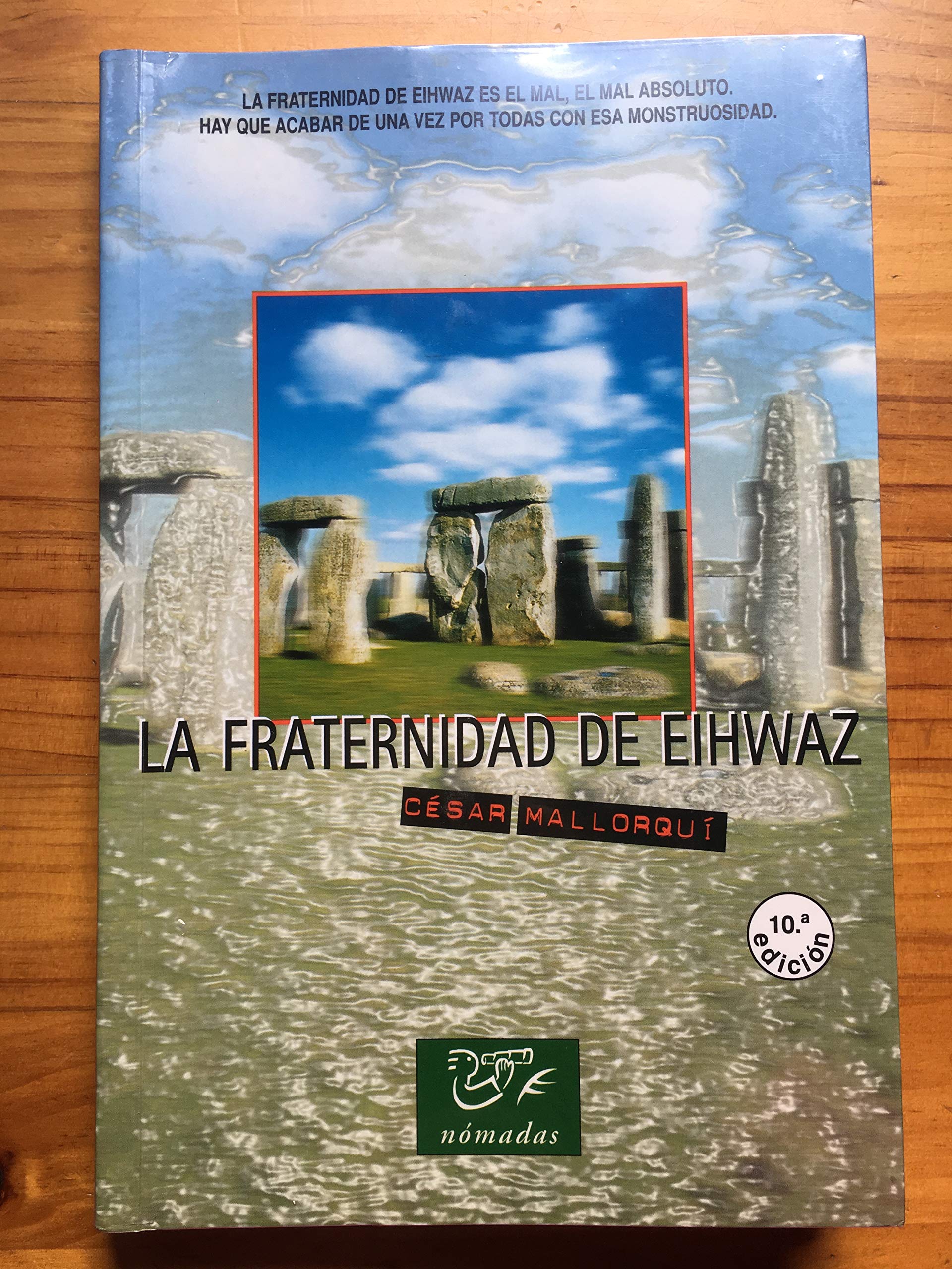 La fraternidad de Eihwaz / The fraternity of Eihwaz Books