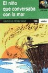 El Nino Que Conversaba con la Mar / A child who talks with the Sea book