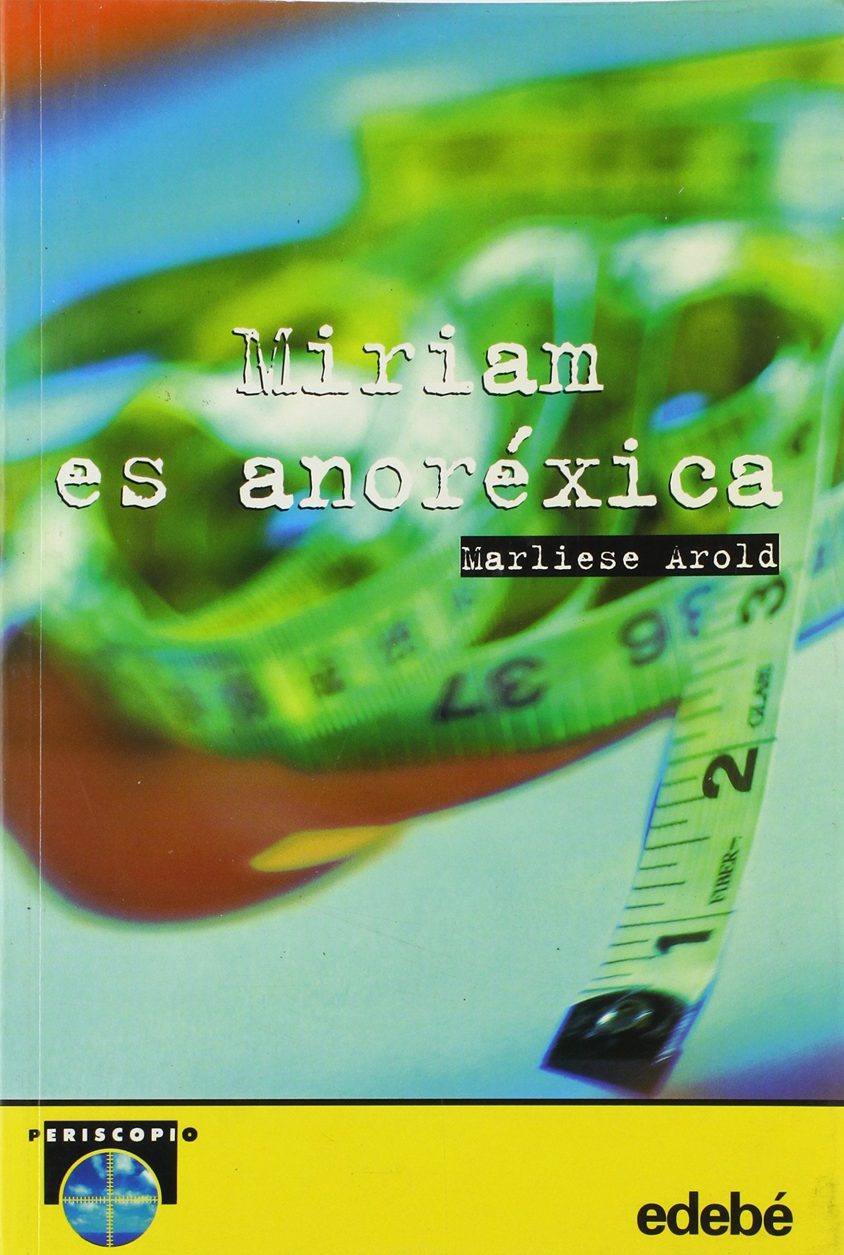Miriam Es Anorexica (Periscopio) Books