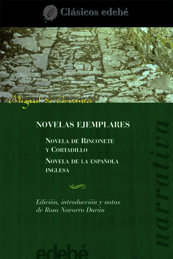 Novelas ejemplares (CLÁSICOS EDEBÉ) Essays & Short Stories