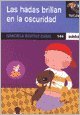 Las Hadas Brillan En LA Oscuridad/Fairies Glow in the Dark (Tucan, 144) Novels & Short Stories