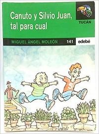 Canuto y Silvio Juan, tal para cual Books