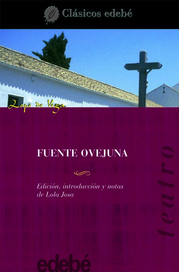Fuente Ovejuna (CLÁSICOS EDEBÉ) Social Sciences