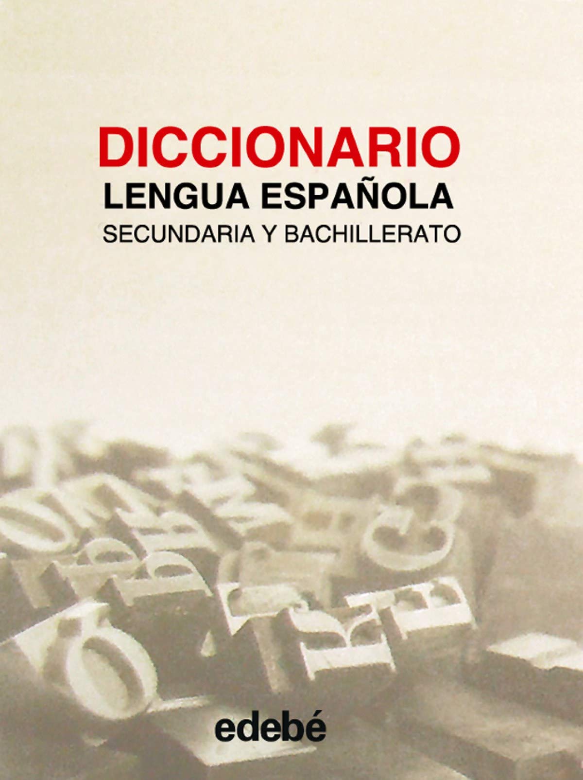 DICCIONARIO SECUNDARIA Y BACHILLERATO (NUEVA EDICIÓN.) book