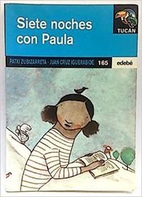 Siete noches con paula (Tucan Azul) Books