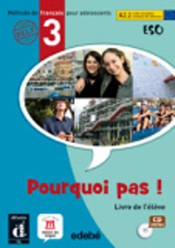 POURQUOI PAS 3 ÉLÈVE: Livre d'eleve Foreign Languages ​​& Dictionaries