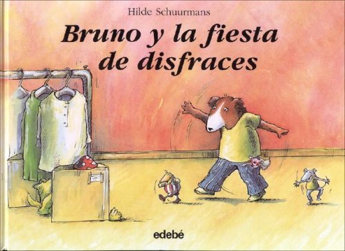 Bruno y la fiesta de disfraces / Bruno and Costume Party book