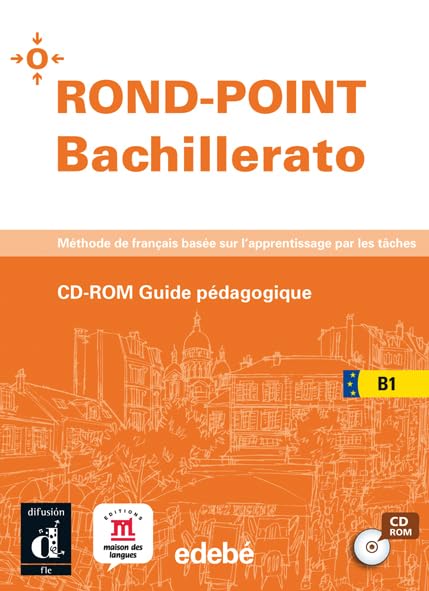 ROND-POINT BACHILLERATO B1. CD-ROM GUIDE PÉDAGOGIQUE Non-fiction