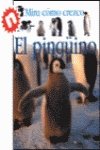 El Pinguino / The Penguins (Mira Como Crezco/look How I Growth) Non-fiction