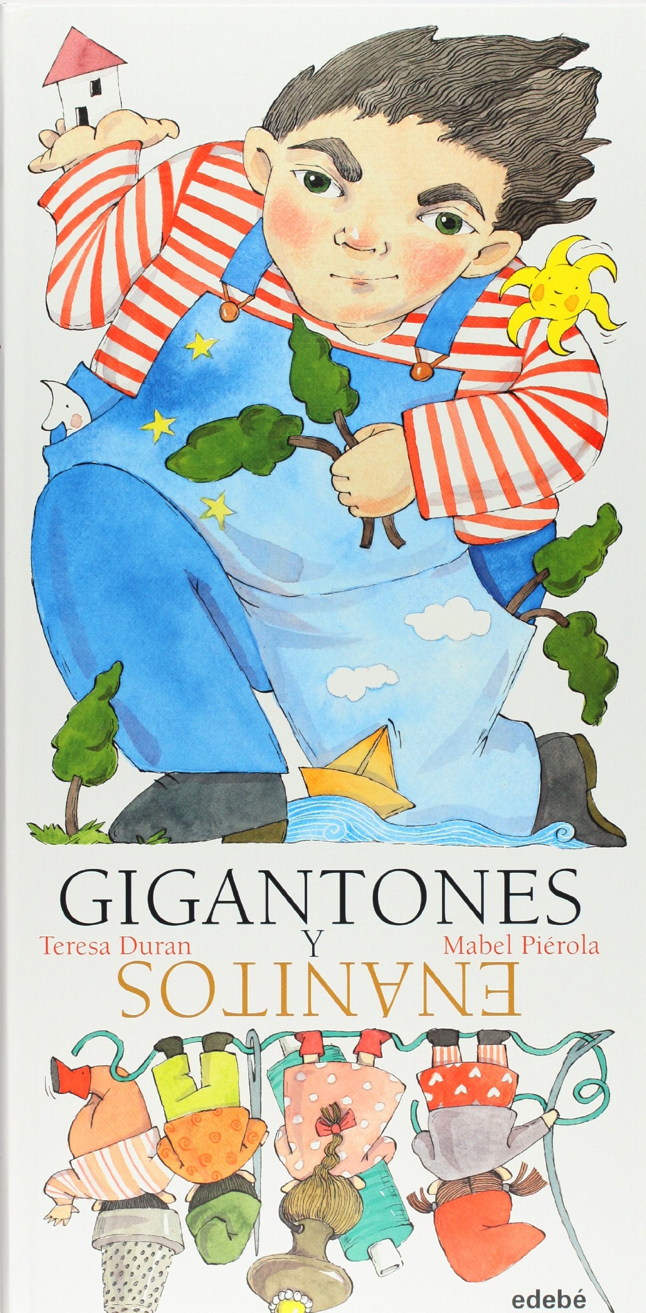 Gigantones Y Enanitos / Giants And Dwarfs (Albumes Ilustrados/illustrated Albums) Novels & Short Stories
