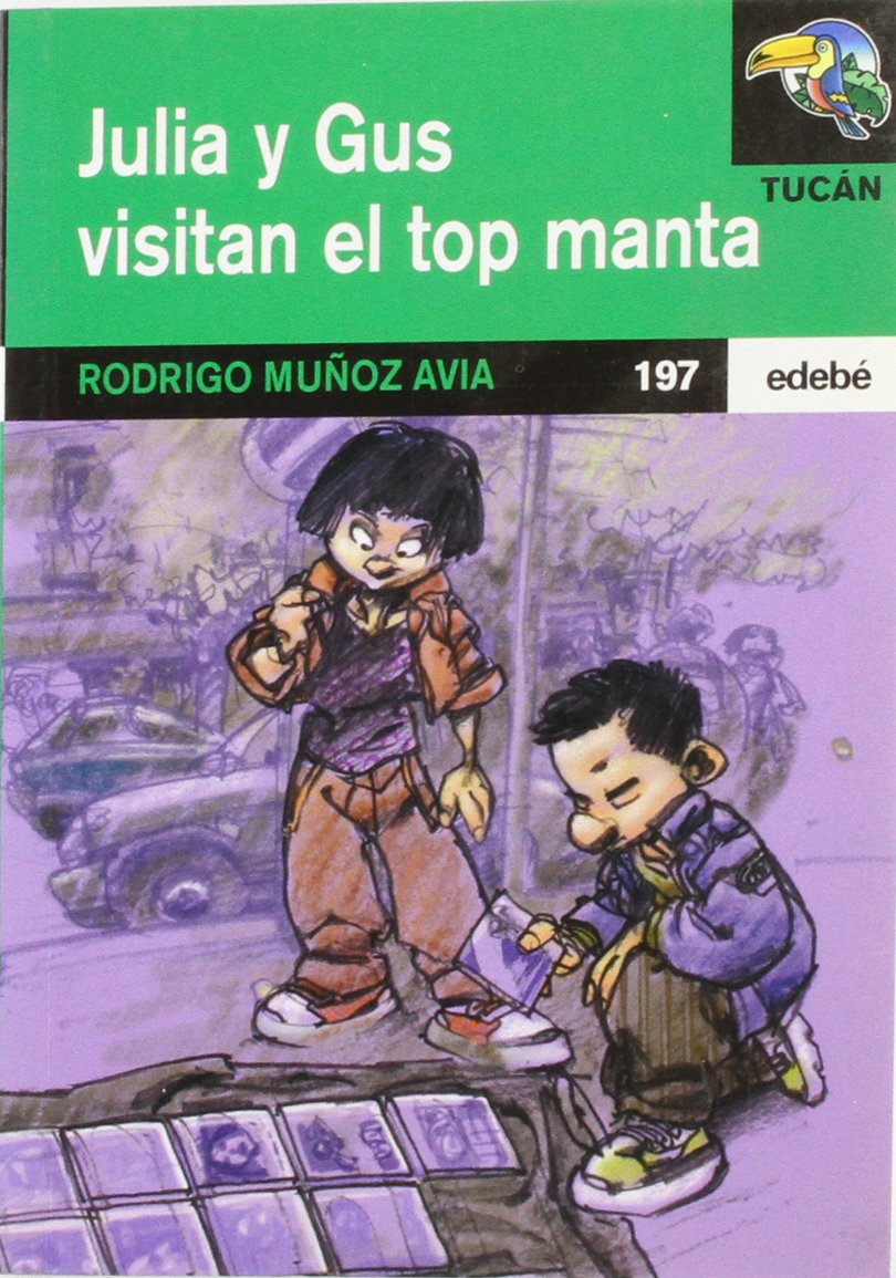 Julia y Gus visitan el top manta / Julia and Gus visit the Top Manta book