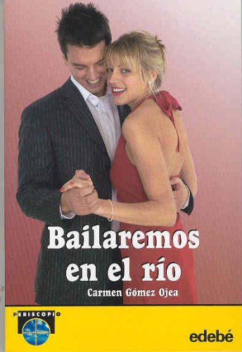 Bailaremos en el río book