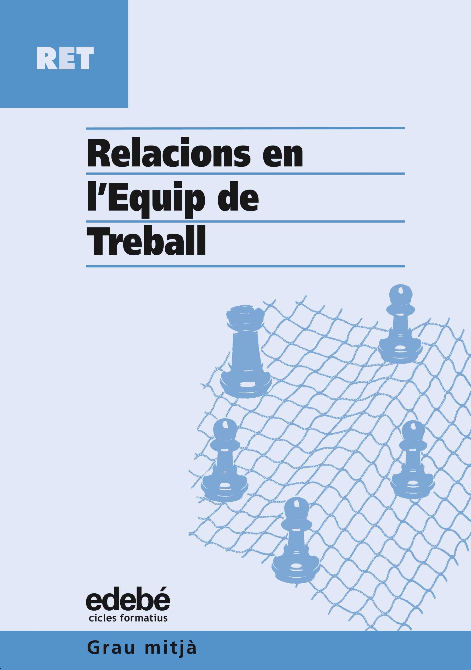 Relacions en l'equip de treball, cicles formatius, grau mitjà Study Guides