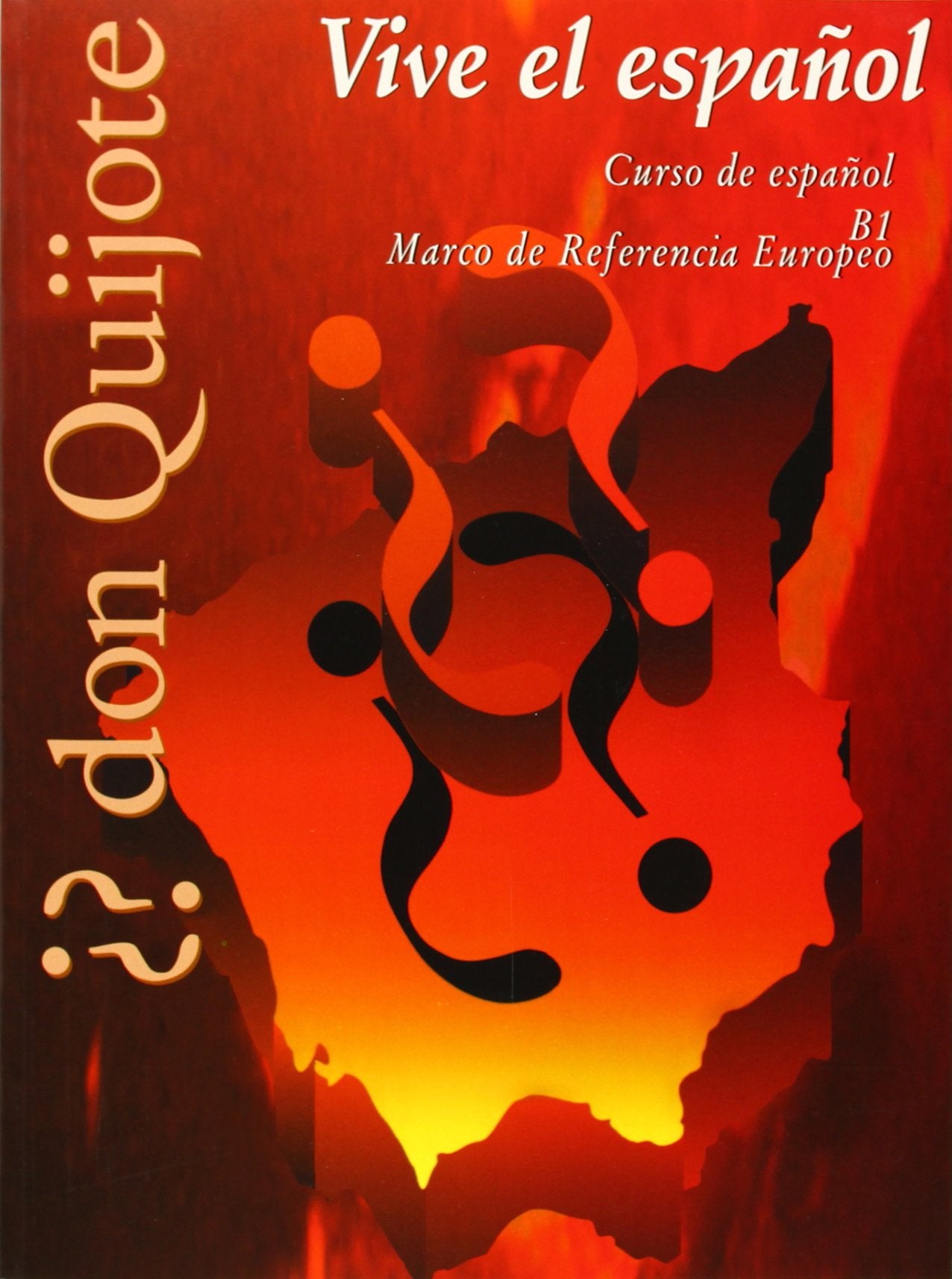 Vive el Español (Don Quijote). Nivel Intermedio Non-fiction