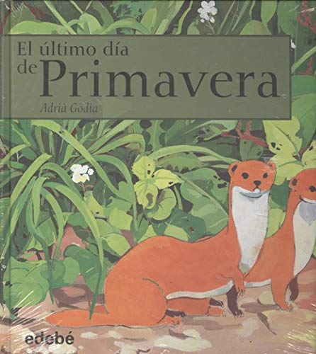 El ultimo dia de primavera / The Last Day of Spring book