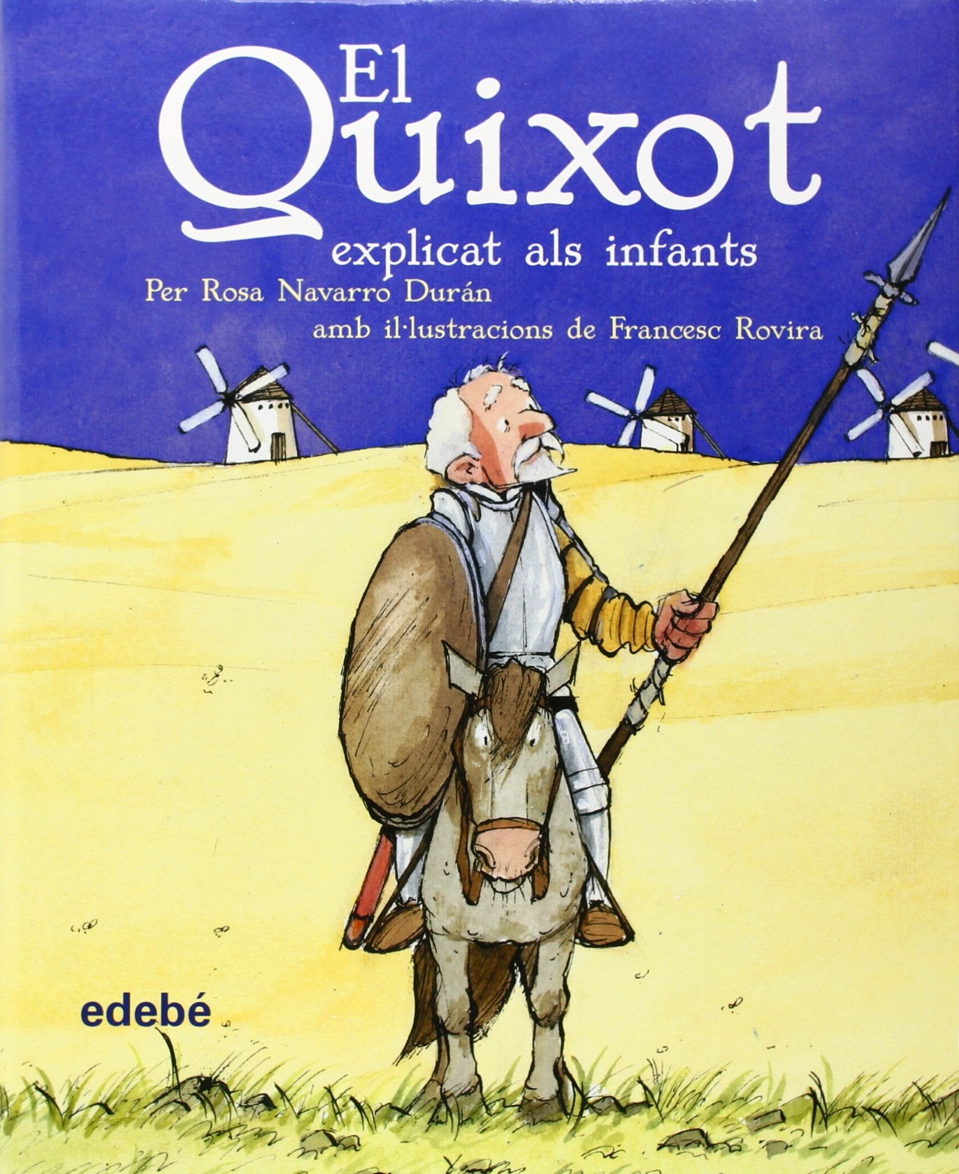 El Quixot explicat als infants (CLÀSSICS EXPLICATS ALS INFANTS) Social Sciences