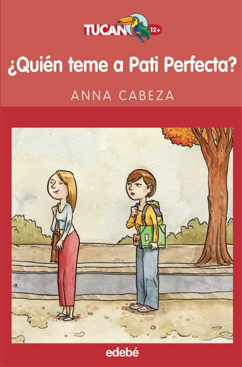¿Quién teme a Pati Perfecta? (TUCAN ROJO, Band 15) Social Sciences