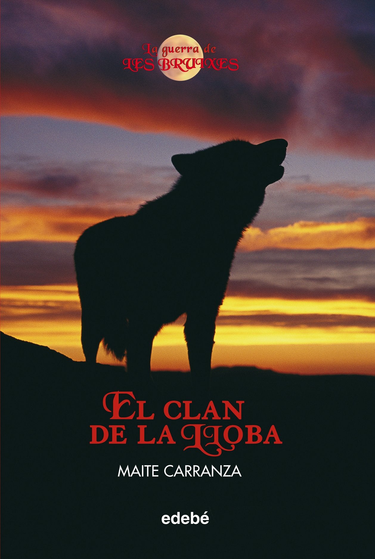 El clan de la lloba : la guerra de les bruixes Contemporary literature