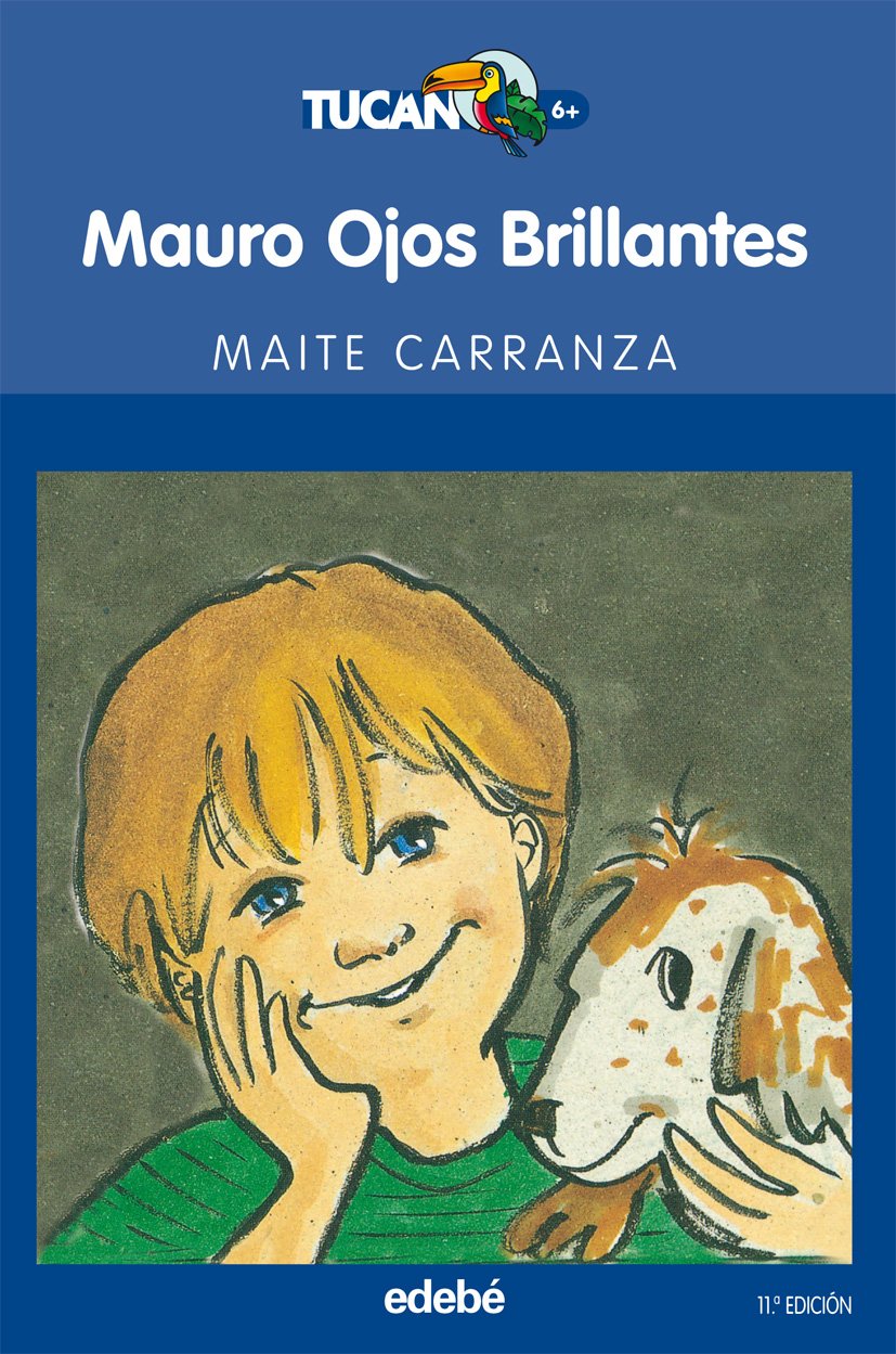 Mauro ojos brillantes (TUCÁN AZUL, Band 1) Manga