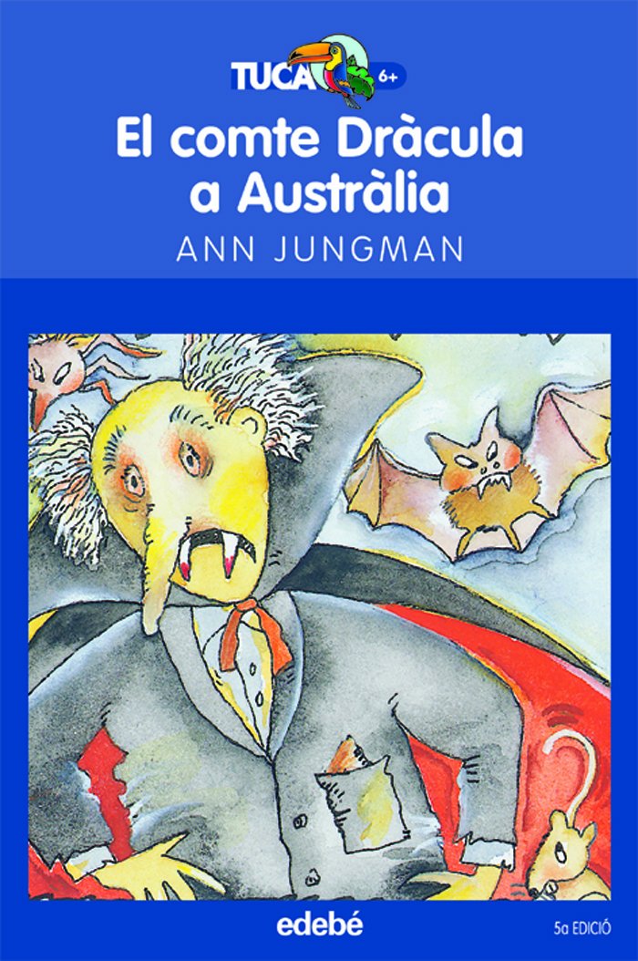 El comte Dràcula a Austràlia (TUCAN BLAU, Band 5) Social Sciences