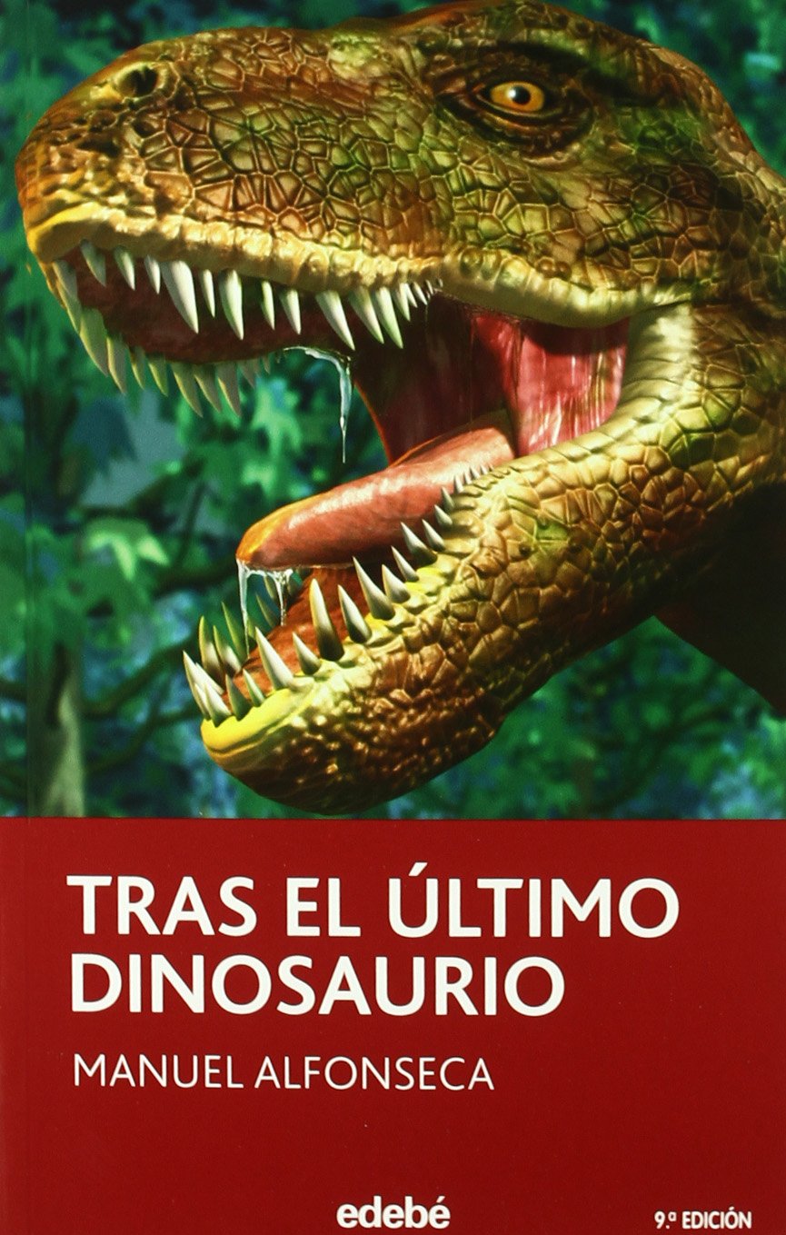 Tras el último dinosaurio (PERISCOPIO, Band 26) Social Sciences