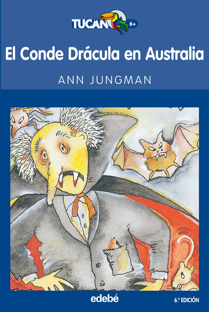 El conde Drácula en Australia (Tucán azul, Band 23) Social Sciences