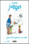 Juegos en Invierno / Winter Games: Hace frio? Jugando no se nota! / Is it Cold? You Won't Notice Playing! book