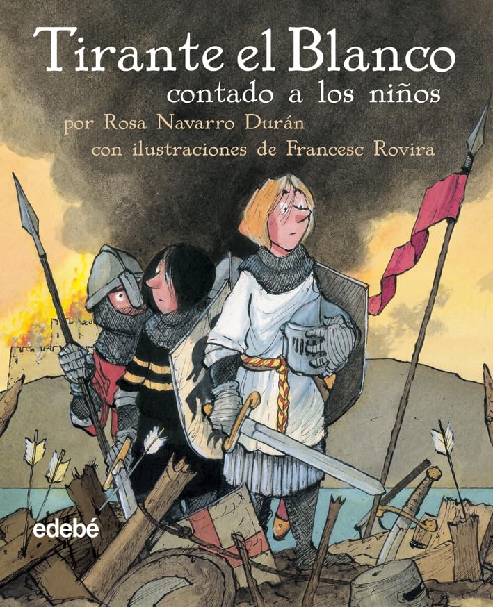 Tirante el Blanco contado a los niños (CLÁSICOS CONTADOS A LOS NIÑOS) Classics