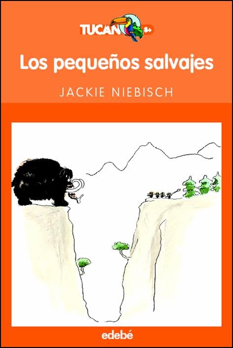 Los pequeños salvajes (TUCAN NARANJA, Band 38) Social Sciences