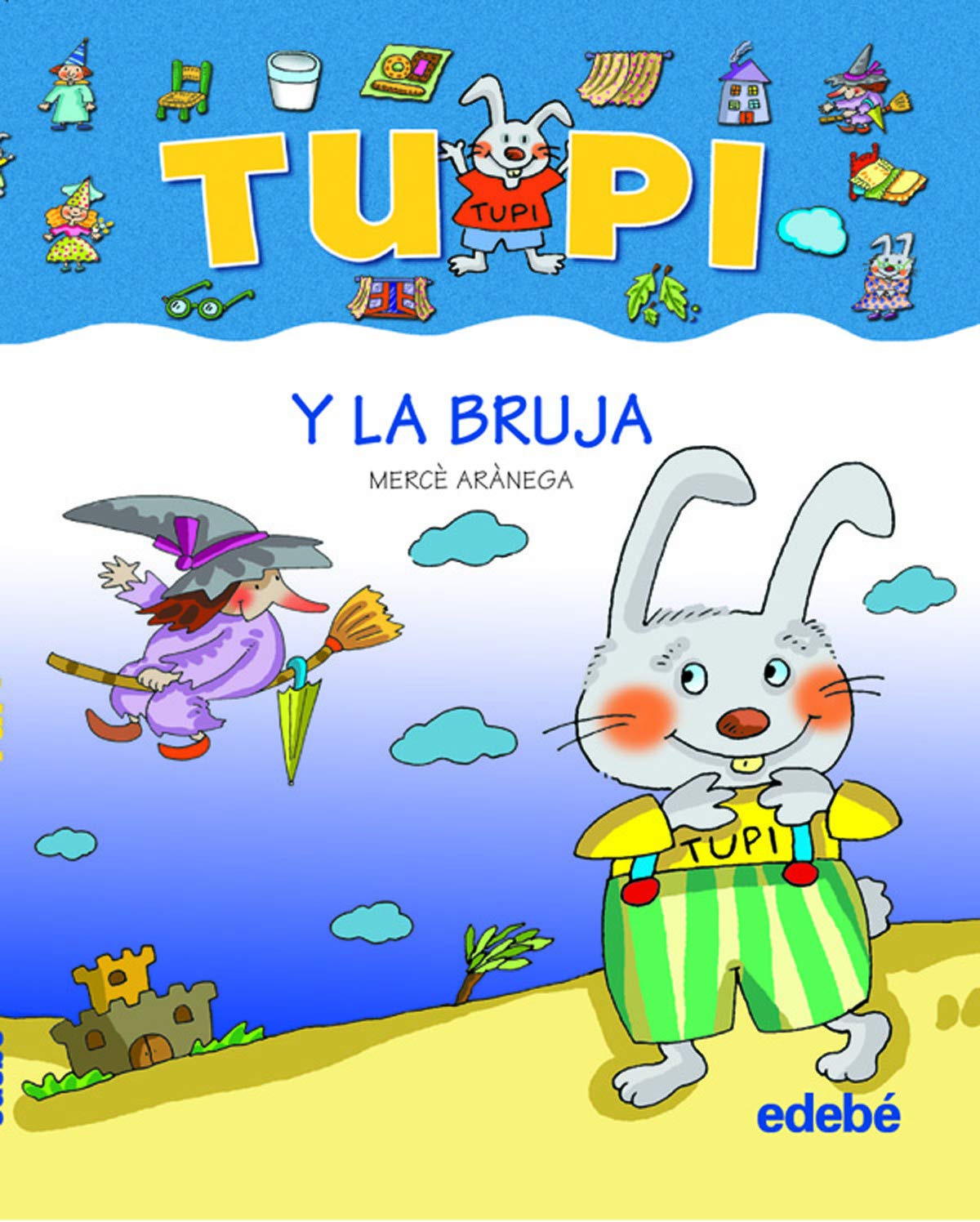 Tupi y la bruja (letra palo) Social Sciences