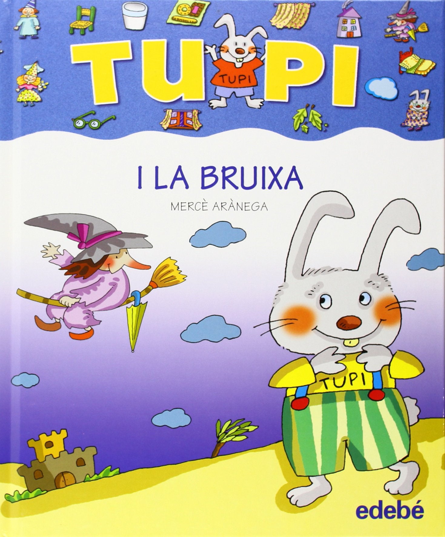 TUPI i la bruixa (lletra de pal) book