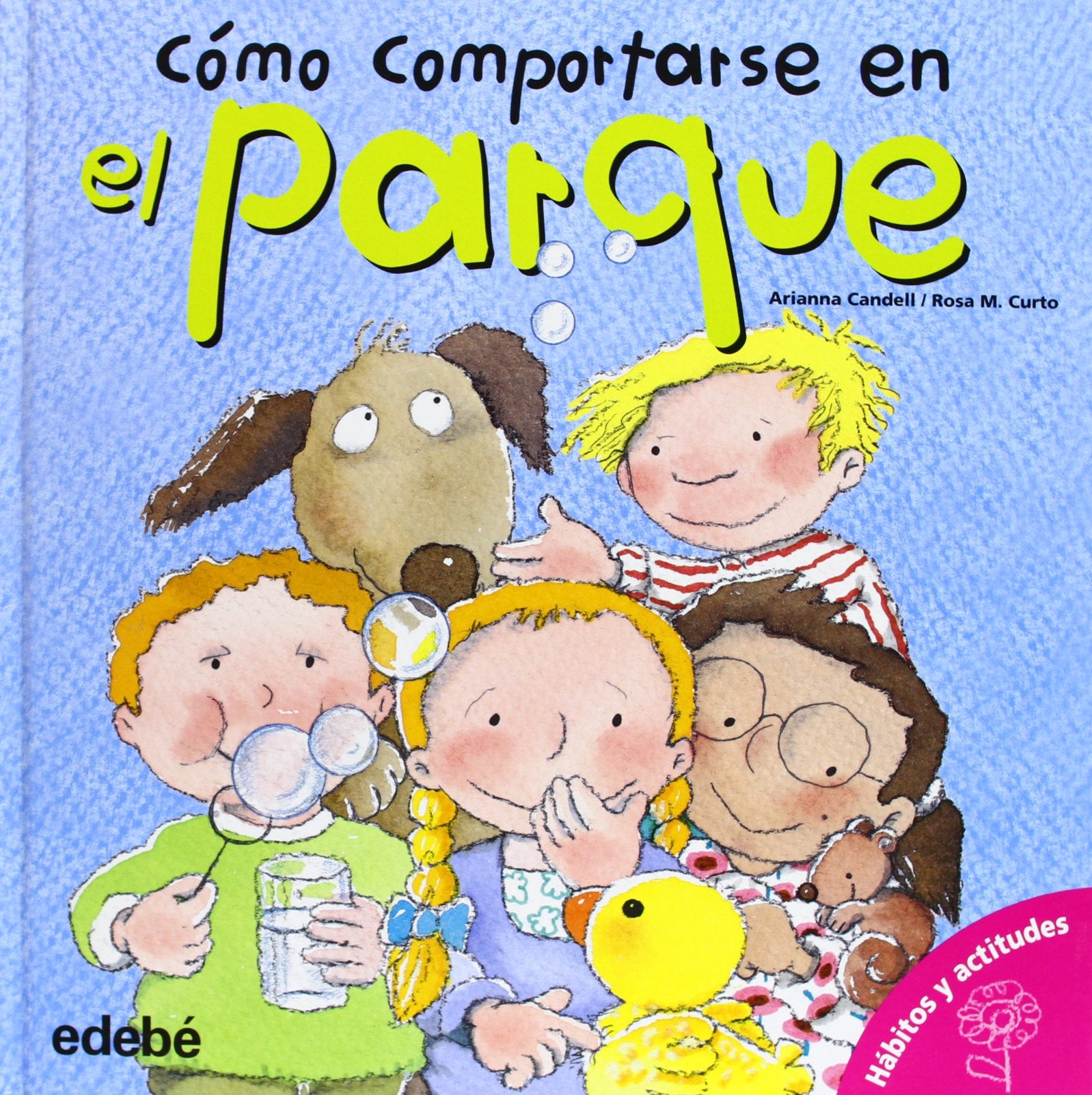 Cómo comportarse en el parque/ How To Behave At The Park book
