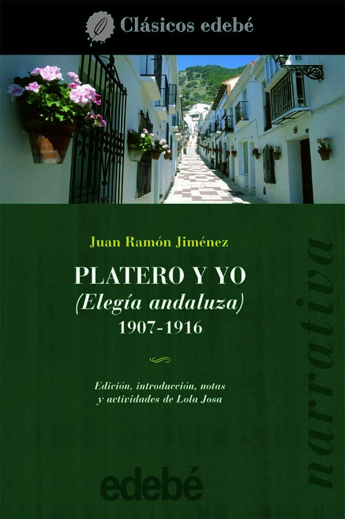 Platero y yo : (elegía andaluza 1907-1916) (CLÁSICOS EDEBÉ) Social Sciences