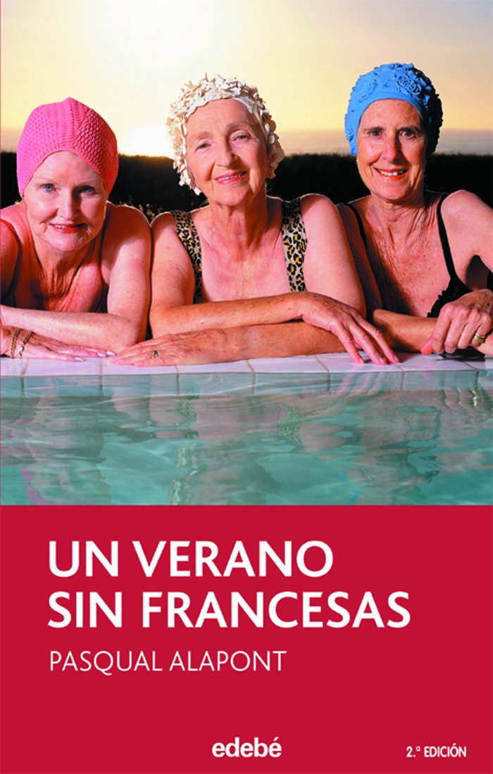 Un verano sin francesas/ A Summer Without French Women book