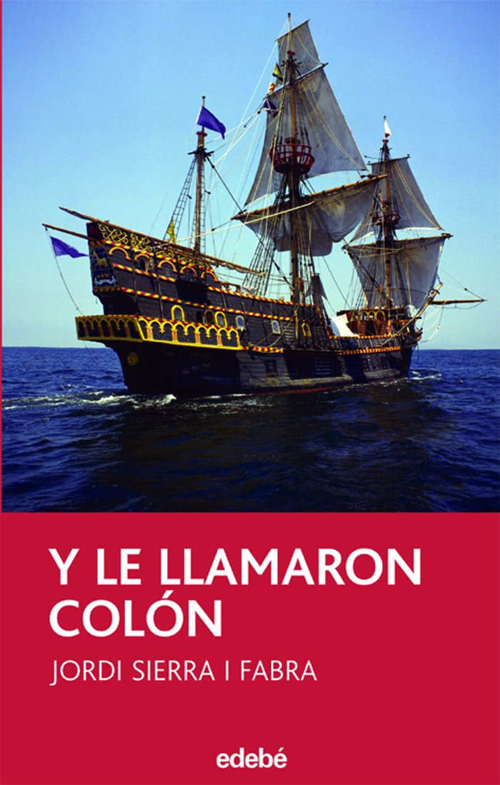 Y le llamaron Colón (PERISCOPIO, Band 93) Social Sciences