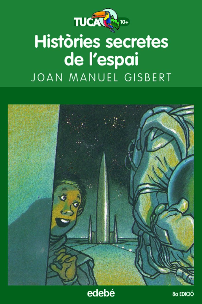 Històries secretes de l'espai (TUCAN VERD, Band 23) Social Sciences