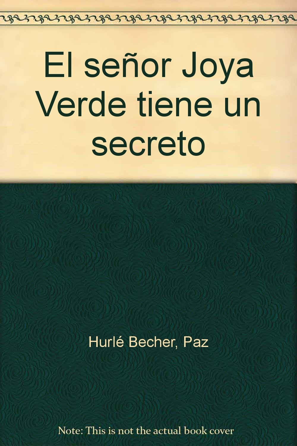 El señor Joya Verde tiene un secreto (TUCÁN VERDE, Band 76) Social Sciences